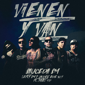 Vienen y Van (Explicit)