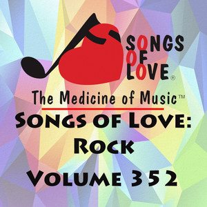 Songs of Love: Rock, Vol. 352