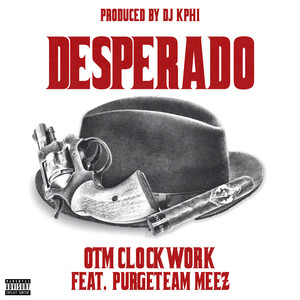 DESPERADO (Explicit)