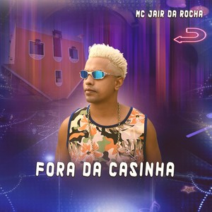 Fora da Casinha (Explicit)