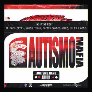 Autismo Mafia (Remix|Explicit)
