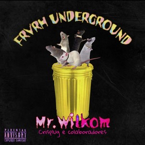 Frhvr Underground (Explicit)