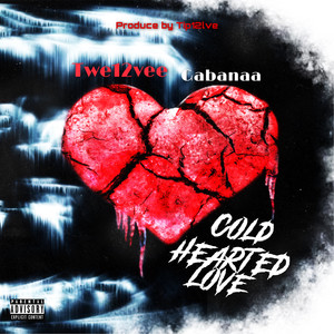 Cold Hearted Love (Explicit)