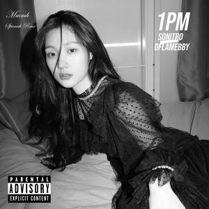 1Pm[feat. Dflamebby] (Mmmh Spanish Rmx|Explicit)