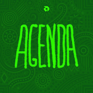Agenda (Sped Up)