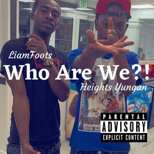 Who Are We (Explicit)