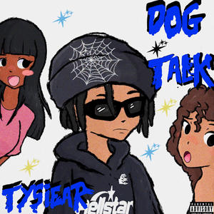 DogTalk (Explicit)