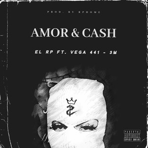 Amor & Cash (Explicit)