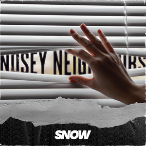 Nosey Neighbours (Explicit)