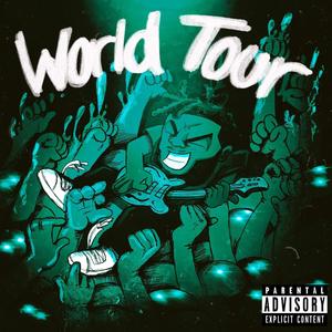 World Tour (Explicit)