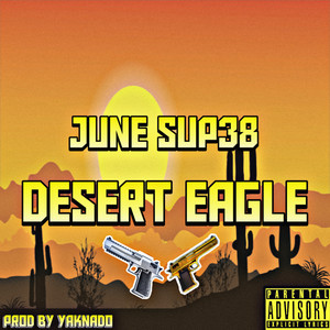 Desert Eagle (Explicit)