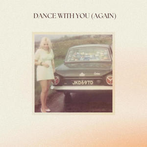 Dance With You (Again)