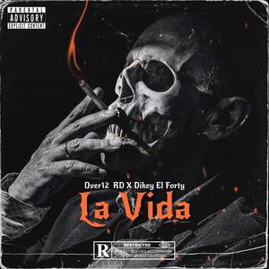 La Vida (feat. Dikey El Forty) [Explicit]