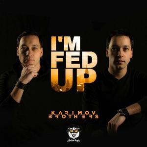 I'm Fed Up (Radio Mix)