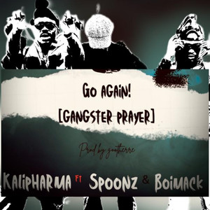 Go Again! [Gangster Prayer]