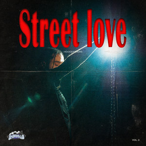 HOODDREAMS Vol3: Street Love
