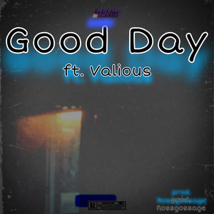 Good Day (Explicit)