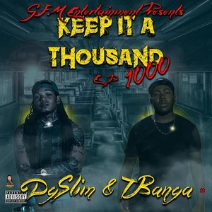 Keep It a Thousand (Explicit)