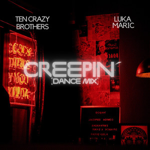 Creepin' (Dance Mix)