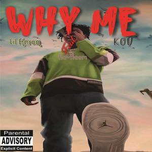 Why Me (Explicit)