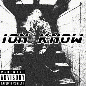Stunin/Ion Know (Explicit)