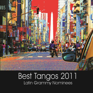 Best tangos - Latin Grammy Nominees 2011