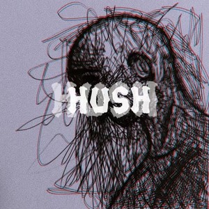 HUSH