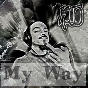 My Way (Explicit)