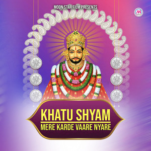 Khatu Shyam Mere Kar Do Vaare Nyar