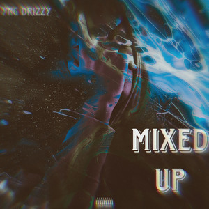 Mixed Up (Explicit)