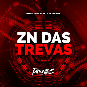 ZN DAS TREVAS (Explicit)