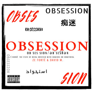 Obsession (Explicit)