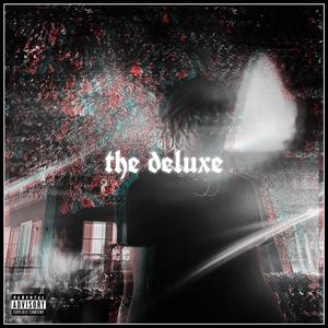 the deluxe (Explicit)