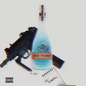 200 Proof (Explicit)