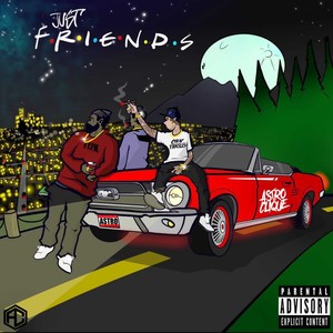 Race Coakley - Just Friend's (feat. WOOK & Kardiues) (Explicit)