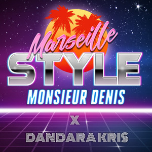 MARSEILLE STYLE