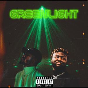 Greenlight (feat. jahmaiki) [Explicit]