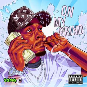 On My Grind (Explicit)