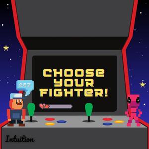 Choose Your Fighter! (feat. Lakey Inspired) [Explicit]