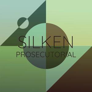 Silken Prosecutorial