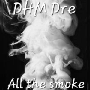 All the smoke (Explicit)