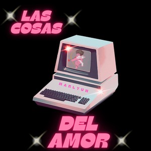 LAS COSAS DEL AMOR