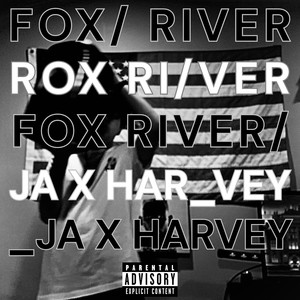 FOX RIVER (Explicit)