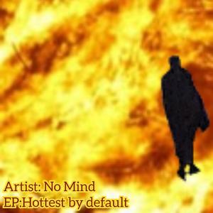 Hottest by default (Explicit)