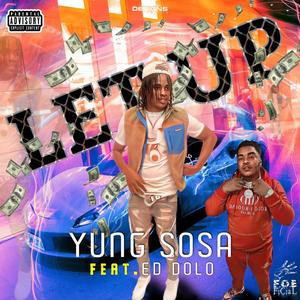 LET-UP (feat. Ed Dolo) (Explicit)