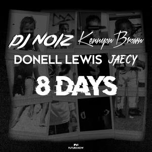 8 Days (Remix|Explicit)