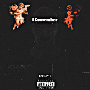 I Remember (Explicit)