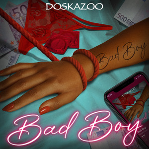 Bad Boy (Explicit)