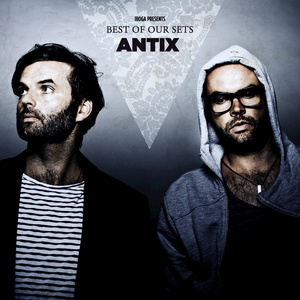 Antix - Best Of Our Sets