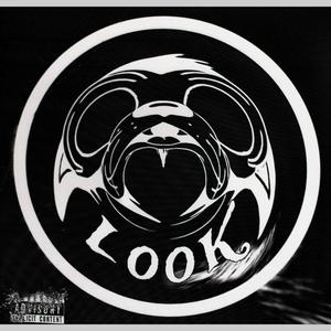 LOOK (feat. DieRich) [Explicit]